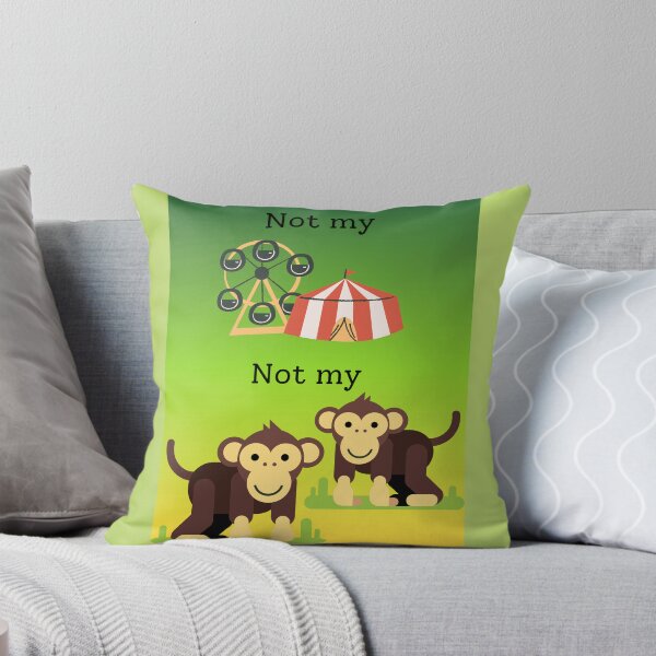 Item preview, Not my circus designed and sold by Project Remission, LLC.