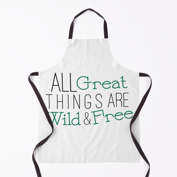 Item preview, All Great Things Are Wild & Free designed and sold by HandCraftedArt.