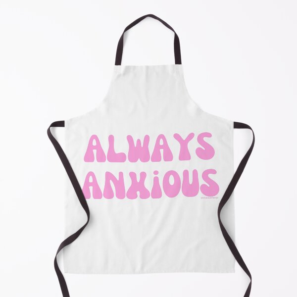 Item preview, Always Anxious, v7 | @lilsboobthangs designed and sold by lilsboobthangs.