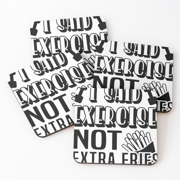 Item preview, I said exercise Not Extra fries designed and sold by extrajos.