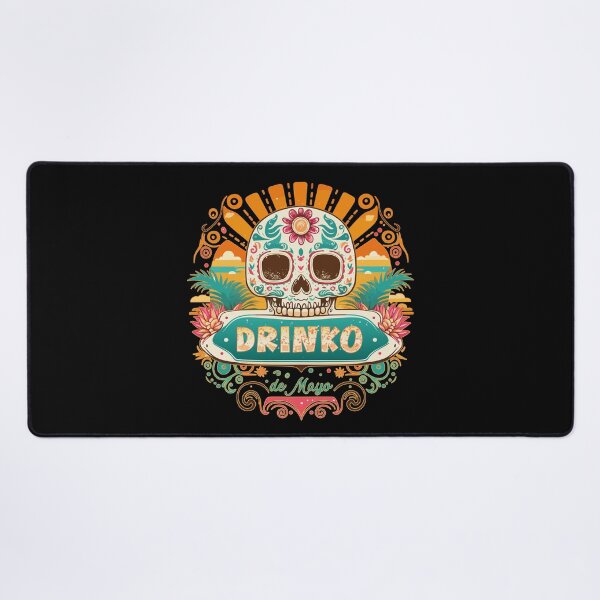 Item preview, Drinko de Mayo designed and sold by danielliamgill.