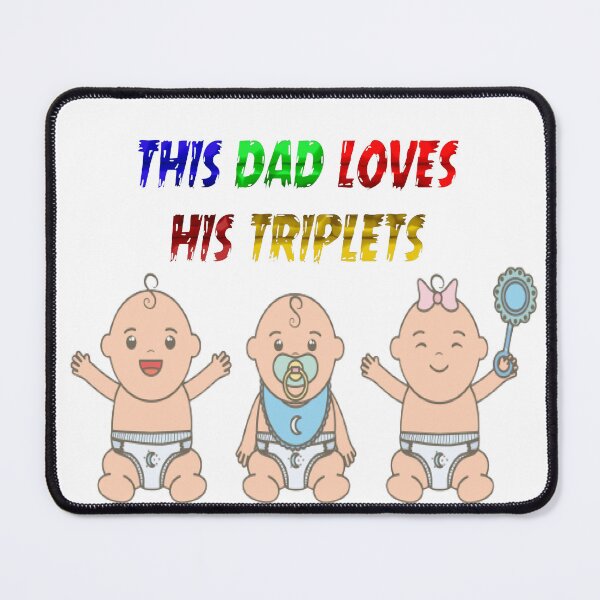 Item preview, this dad loves his triplets designed and sold by Modish-Market.