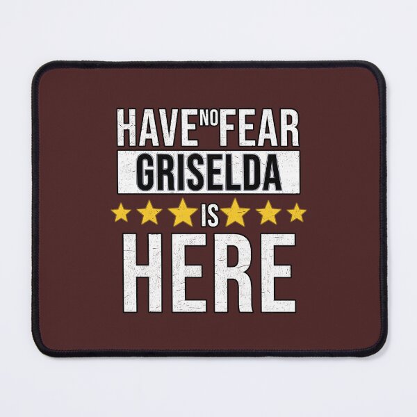 Item preview, Griselda Name -  Have No Fear Griselda Is Here Gift For Griselda   designed and sold by LMWArts.