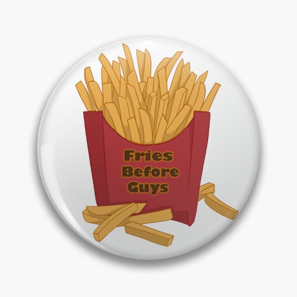 Item preview, Fries Before Guys designed and sold by Katherine Drennan.