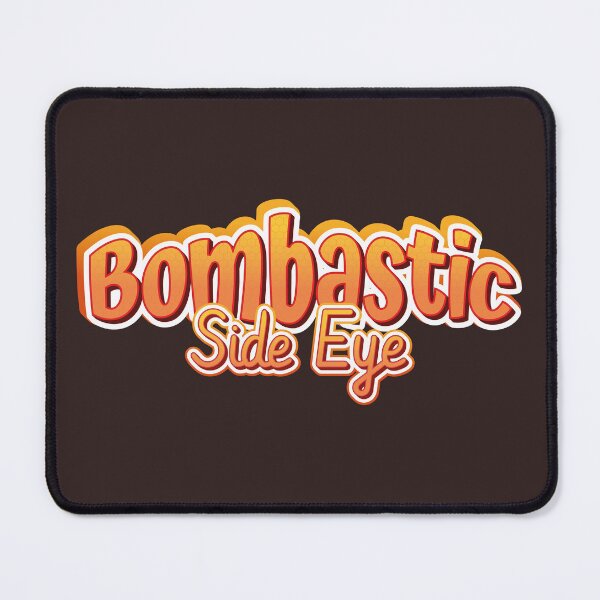 Item preview, Bombastic side eye text | Morcaworks designed and sold by Morcawork.
