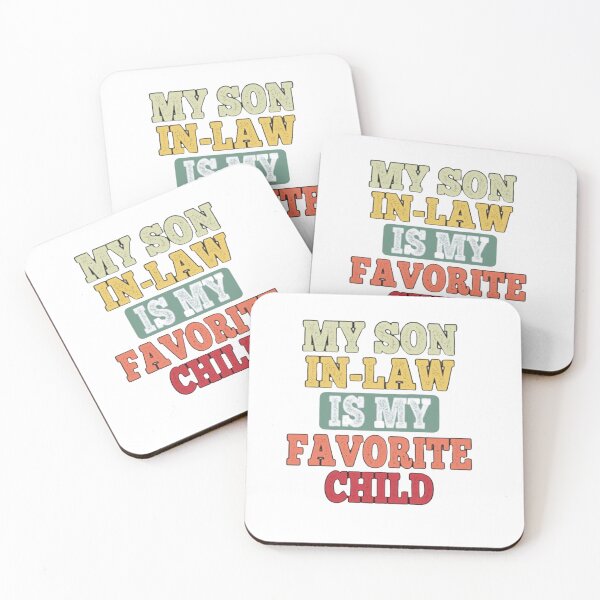 Item preview, My Son In Law Is My Favorite Child Funny Family Retro Humor T-Shirt Classic T-Shirt designed and sold by ArtWaves ⭐⭐⭐⭐⭐.
