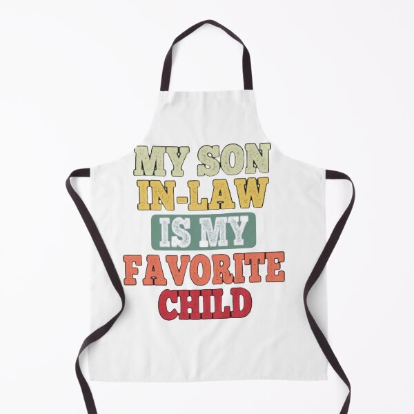 Item preview, My Son In Law Is My Favorite Child Funny Family Retro Humor T-Shirt Classic T-Shirt designed and sold by ArtWaves ⭐⭐⭐⭐⭐.