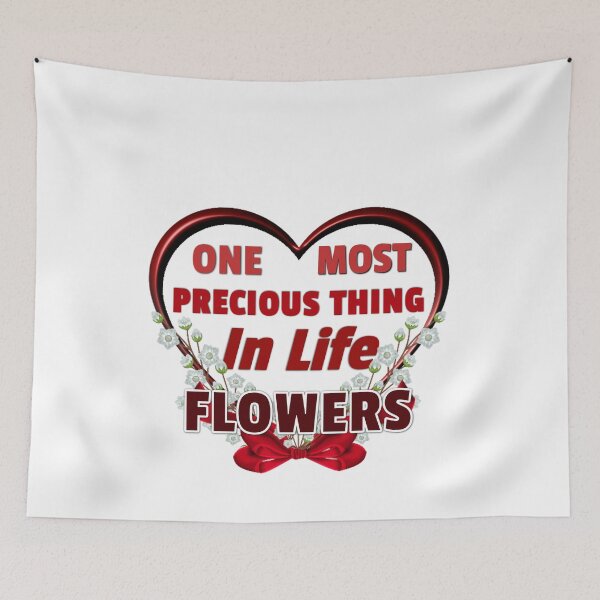 Item preview, One Most Precious Thing In Life FLOWERS designed and sold by Pebasfa.