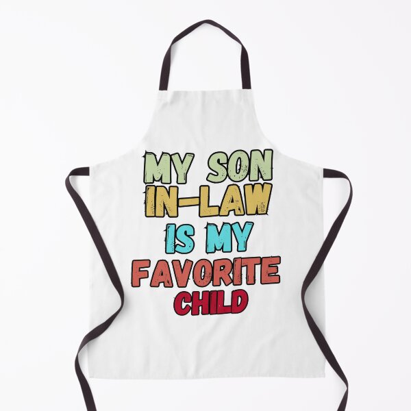 Item preview, My Son In Law Is My Favorite Child Funny Family Retro Humor T-Shirt Classic T-Shirt designed and sold by ArtWaves ⭐⭐⭐⭐⭐.