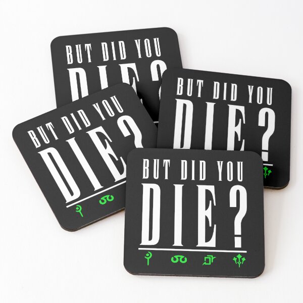 Item preview, But Did You Die? Green designed and sold by Onigiri-Oishii.