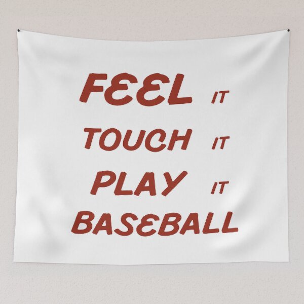 Item preview, Feel It Touch It Play It Baseball designed and sold by Hammy97.