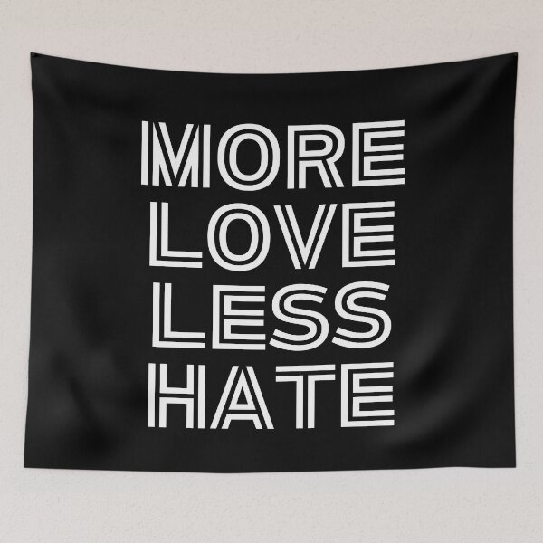 Item preview, More Love Less Hate | Spreading Positivity And Reducing Negativity in Society designed and sold by SpeakLifeHQ.
