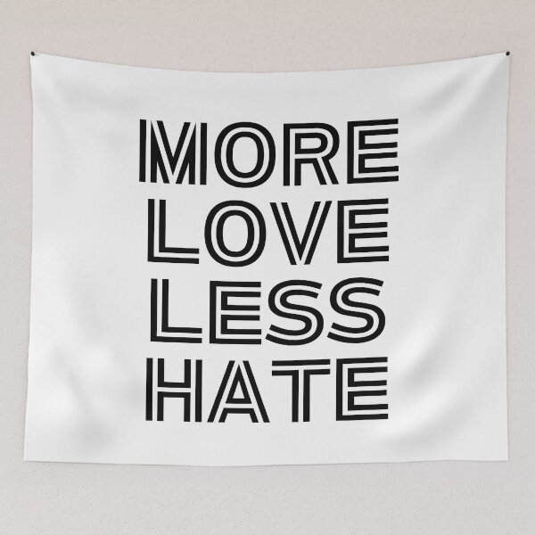 Item preview, More Love Less Hate | Spreading Positivity And Reducing Negativity in Society designed and sold by SpeakLifeHQ.