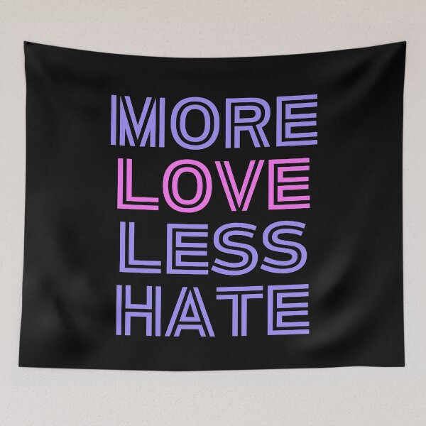Item preview, More Love Less Hate | Spreading Positivity And Reducing Negativity in Society designed and sold by SpeakLifeHQ.