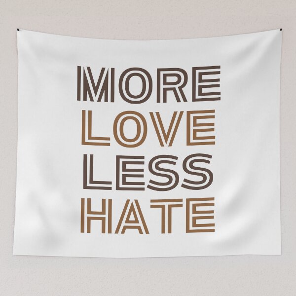 Item preview, More Love Less Hate | Spreading Positivity And Reducing Negativity in Society designed and sold by SpeakLifeHQ.