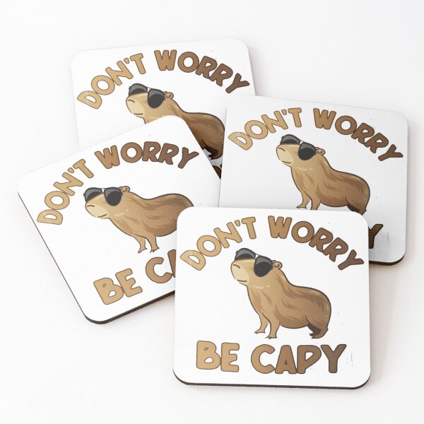 Item preview, Don't Worry be Capy designed and sold by stewardohlin.