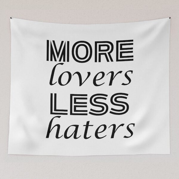 Item preview, More Lovers Less Haters | Spreading Positivity And Reducing Negativity designed and sold by SpeakLifeHQ.