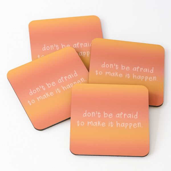 Item preview, Don't Be Afraid to Make It Happen designed and sold by Libby :).
