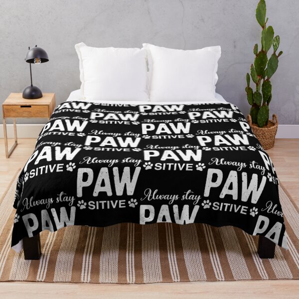Item preview, Always stay PAW sitive designed and sold by FASHIONGALLERIA.