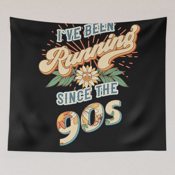 Item preview, I ve been running since the 90s Groovy retro quote  gift for running Vintage floral pattern designed and sold by HomeCoquette.