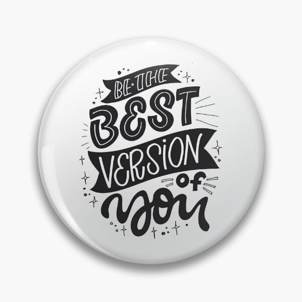 Item preview, Be The Best Version of You, Motivational Quote designed and sold by graphic-genie.