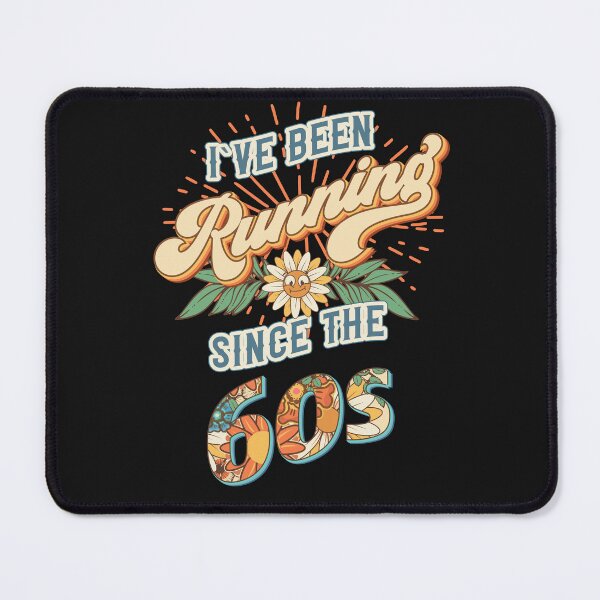 Item preview, I`ve been running since the 60s Groovy retro quote gift for running Vintage floral pattern designed and sold by HomeCoquette.