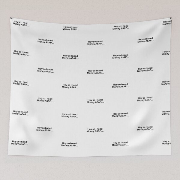Item preview, Hey So I Need Money ASAP designed and sold by mkzmerch.