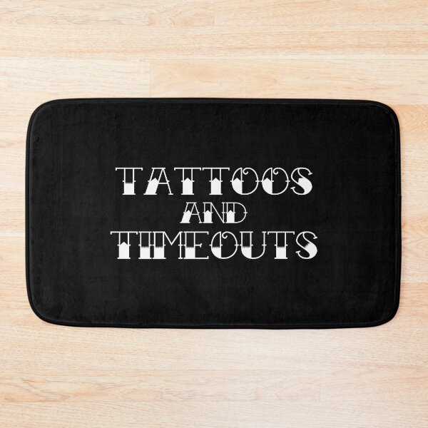 Item preview, Tattoos and Timeouts | Tattoo Collection | Funny Mom & Dad designed and sold by PrettyDeadClub.