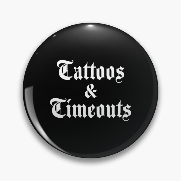 Item preview, Tattoos and Timeouts | Tattoo Collection | Funny Mom & Dad designed and sold by PrettyDeadClub.