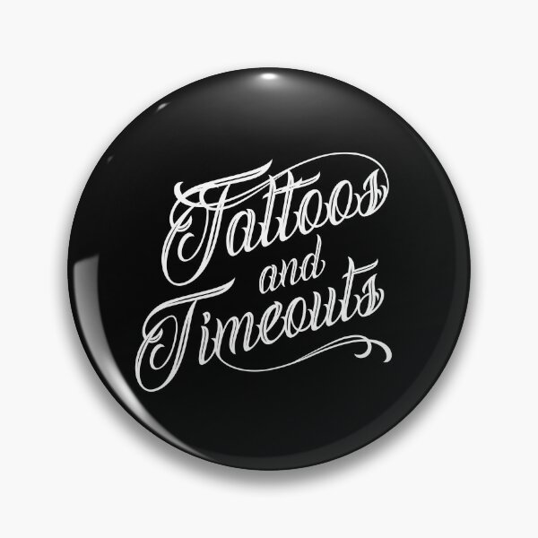 Item preview, Tattoos and Timeouts | Tattoo Collection | Funny Mom & Dad designed and sold by PrettyDeadClub.