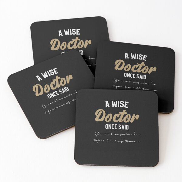 Item preview, A Wise Doctor once said  designed and sold by ProC | Professional Career ⭐⭐⭐⭐⭐.
