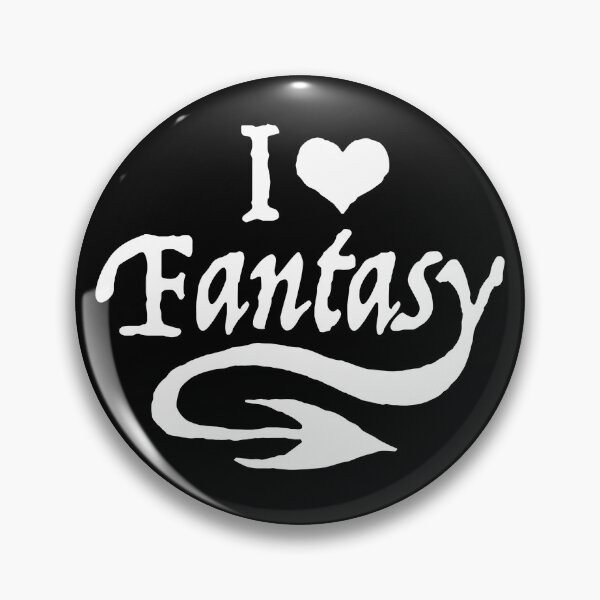 Item preview, I love Fantasy, round slogan designed and sold by ArtPau.