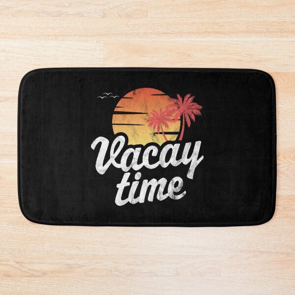 Item preview, Vacay Time designed and sold by PaulSDesign.