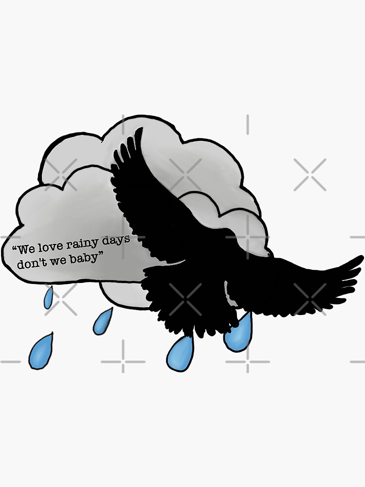 We Love Rainy Days Don't We Baby Sticker Flock Exodus 