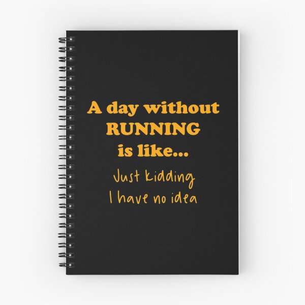Item preview, A Day Without Running Is Like Running designed and sold by LohaetaGyaseas.