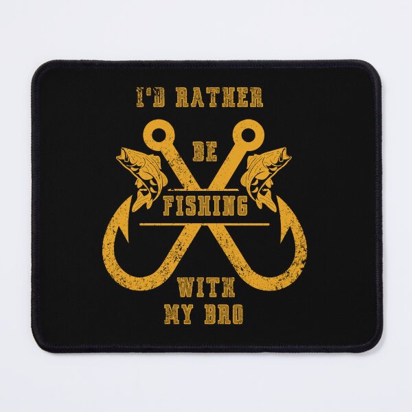 Item preview, I'd rather be fishing with my bro designed and sold by Teescount.