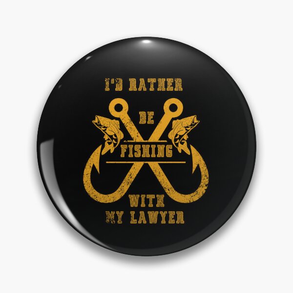 Item preview, I'd rather be fishing with my lawyer designed and sold by Teescount.