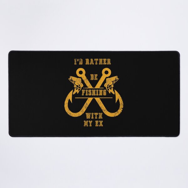Item preview, I'd rather be fishing with my Ex designed and sold by Teescount.