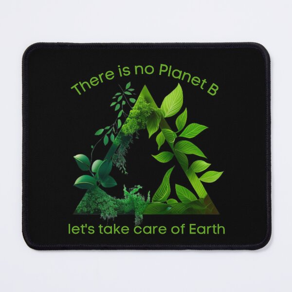 Item preview, There is no Planet B - let's take care of Earth designed and sold by Diamaber.