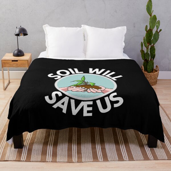 Item preview, Soil will save us designed and sold by ProtonProject.