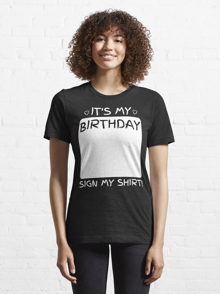 Discover Funny Birthday Party happy family It's My Birthday Sign My  tee | Essential T-Shirt 
