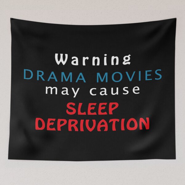 Item preview, Warning Drama Movies May Cause Sleep Deprivation funny motivational design designed and sold by DigitalMagShop.