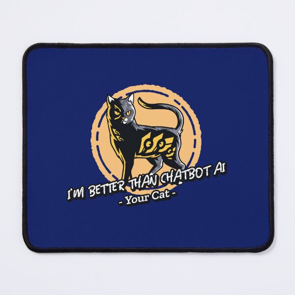 Item preview, better than chatbot AI - angry black cat designed and sold by PositiveIdeas.