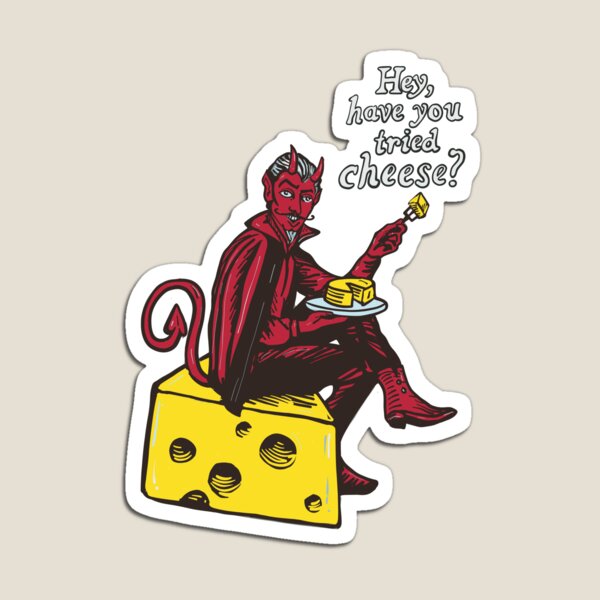 Item preview, “Hey, Have you tried Cheese ?” Devils temptation  designed and sold by Kludoman.