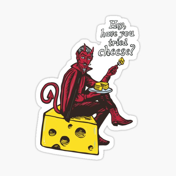 Item preview, “Hey, Have you tried Cheese ?” Devils temptation  designed and sold by Kludoman.