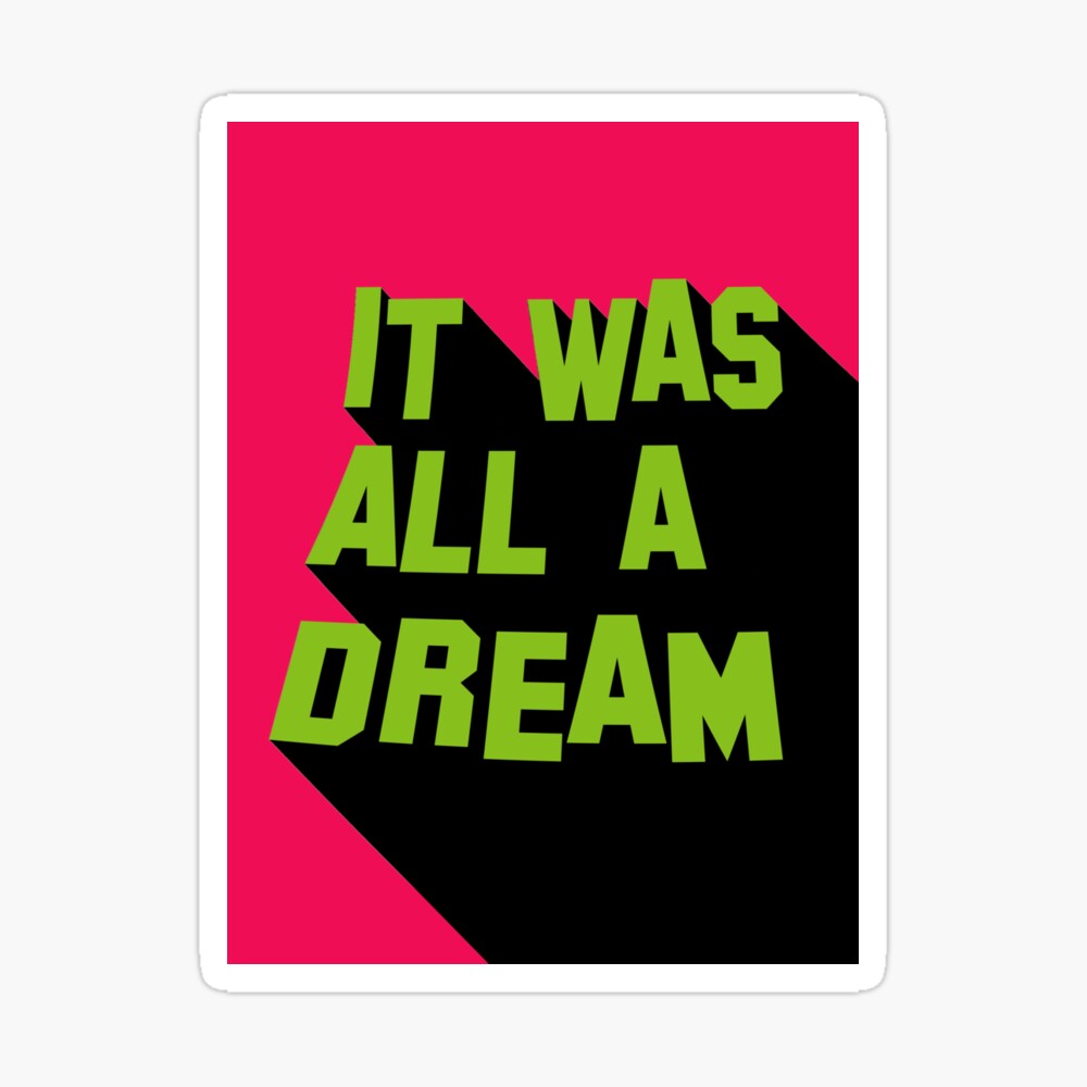 It Was All a Dream Wall Print Hip Hop Lyrics Print Biggie Smalls