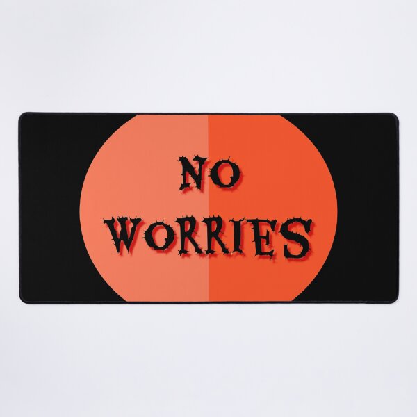 Item preview, no worries designed and sold by MGphotoart.