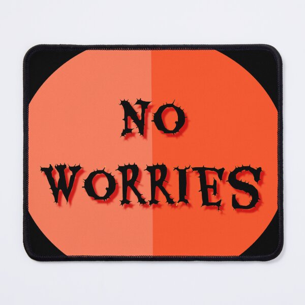 Item preview, no worries designed and sold by MGphotoart.