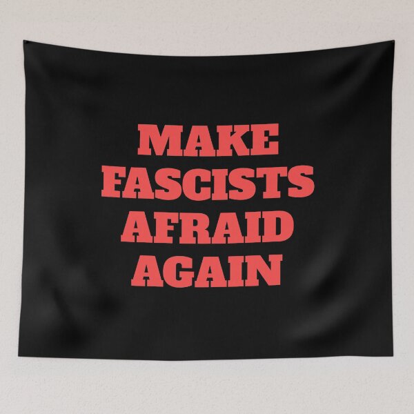 Item preview, Make fascists afraid again designed and sold by Inspirationmotivation.