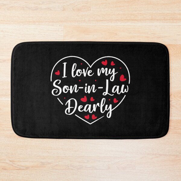 Item preview, i love my son-in-law dearly designed and sold by artbysugu.